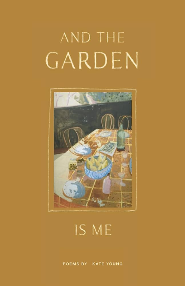 And The Garden Is Me Book